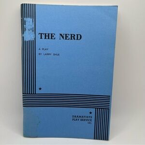 THE NERD, A Play by Larry Shue Script 1984